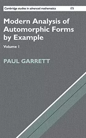 Couverture du produit · Modern Analysis of Automorphic Forms By Example (Cambridge Studies in Advanced Mathematics, Series Number 173) (Volume 1)