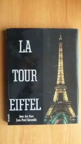 Couverture du produit · La Tour Eiffel : Un siècle d'audace et de génie