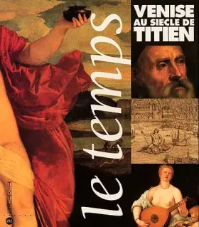 Couverture du produit · Venise au siècle de Titien