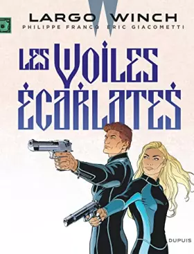 Couverture du produit · Largo Winch Tome 22 - Les Voiles Ecarlates + ex libris signé par Francq (Edition limitée Fnac)