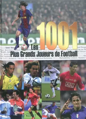 Couverture du produit · Les 1001 plus grands joueurs de football