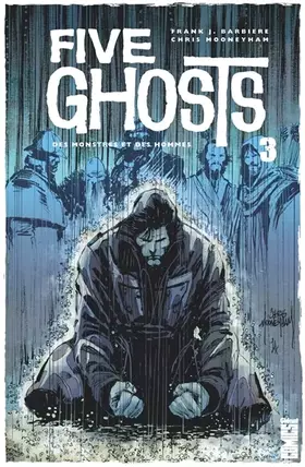 Couverture du produit · Five Ghosts - Tome 03: Des monstres et des hommes
