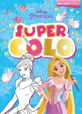 Couverture du produit · Princesses, SUPER COLO