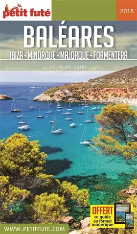 Couverture du produit · Guide Baléares - Ibiza - Minorque - Majorque - Formentera 2018 Petit Futé