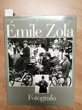 Couverture du produit · Emile Zola fotografo. Ediz. illustrata