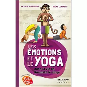 Couverture du produit · Les Emotions et le Yoga dans la vie de Namasté le singe
