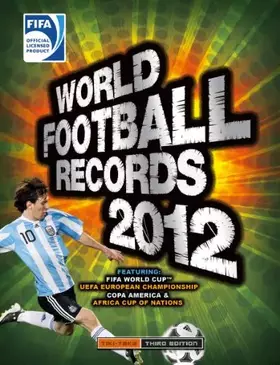 Couverture du produit · FIFA World Football Records 2012