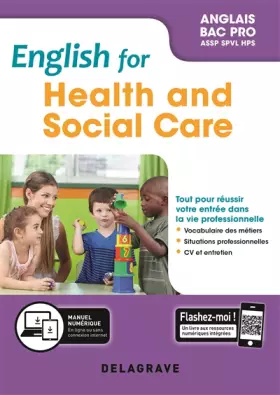 Couverture du produit · English for Health and Social Care - Anglais Bac Pro (2019) - Pochette élève: Filières Services à la personne Bacs Pros ASSP / 
