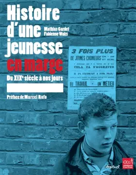 Couverture du produit · Une histoire de la jeunesse en marge
