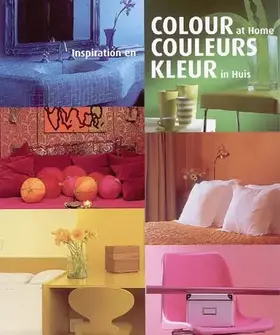 Couverture du produit · Colour at Home : Inspiration en couleurs : Kleur in Huis: Inspiration en couleur - Kleur in Huis (E/ F/ NL)