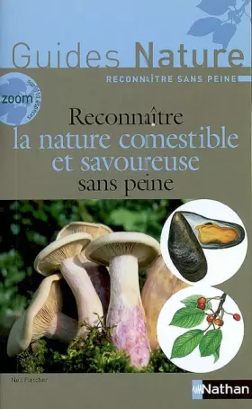 Couverture du produit · Reconnaître la nature comestible et savoureuse sans peine