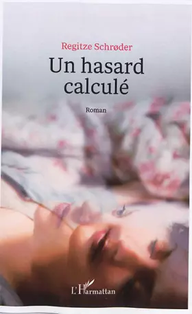 Couverture du produit · Un hasard calculé: Roman