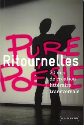 Couverture du produit · Ritournelles: 20 ans de création littéraire transversale