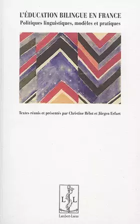 Couverture du produit · L'EDUCATION BILINGUE EN FRANCE