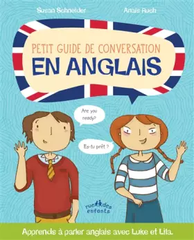 Couverture du produit · Petit guide de conversation en anglais: Apprends à parler anglais avec Luke et Lila