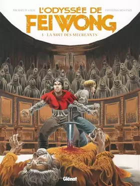 Couverture du produit · L'Odyssée de Fei Wong - Tome 03: La Nuit des mécréants