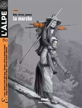 Couverture du produit · L'Alpe 80 - La marche: La marche