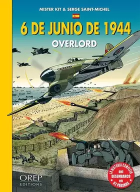 Couverture du produit · 6 de junio de 1944 - Overlord - bande dessinée
