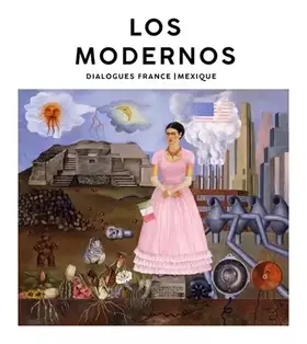 Couverture du produit · LOS MODERNOS DIALOGUES FRANCE MEXIQUE