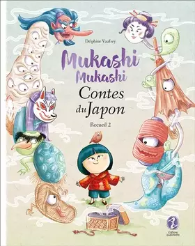 Couverture du produit · Mukashi Mukashi - Contes du Japon - Recueil 2