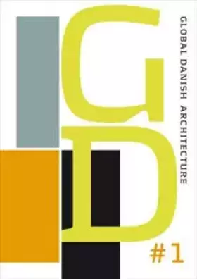 Couverture du produit · Global Danish Architecture 1 (Danish and English Edition)