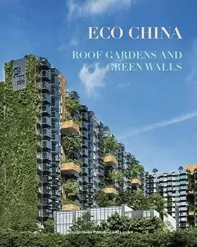 Couverture du produit · Eco China: Roof Garden and Green Walls