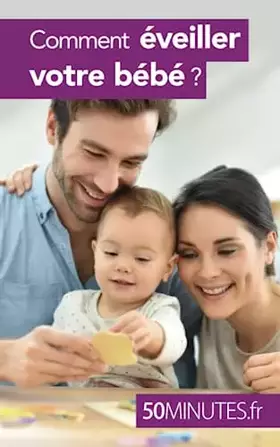 Couverture du produit · Comment éveiller votre bébé ?