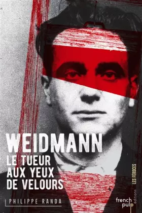 Couverture du produit · Weidman, le tueur aux yeux de velours