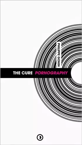 Couverture du produit · The Cure: Pornography