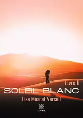 Couverture du produit · Soleil blanc: Livre II