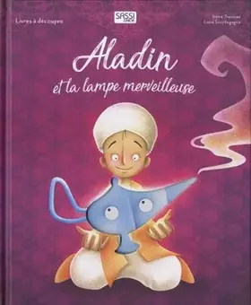 Couverture du produit · Livres a Decoupes. Aladin et la Lampe Merveilleuse: Livres à découpes 5 ans