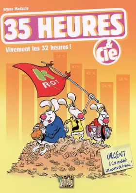 Couverture du produit · 35 heures & Cie: Vivement les 32 heures !