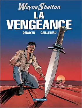 Couverture du produit · Wayne Shelton, Tome 5 : La vengeance