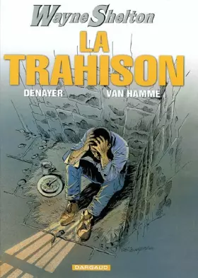 Couverture du produit · Wayne Shelton, tome 2 : La Trahison
