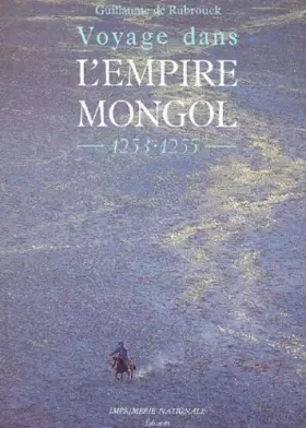 Couverture du produit · Voyage Dans L'empire Mongol Ne