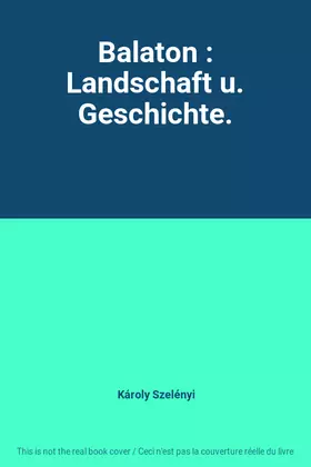 Couverture du produit · Balaton : Landschaft u. Geschichte.