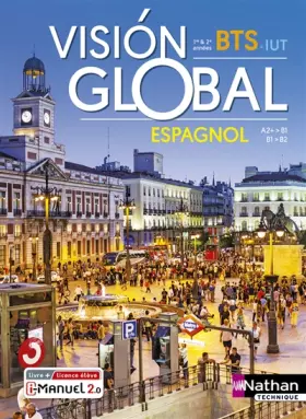 Couverture du produit · Visión global – Espagnol BTS – IUT 1re et 2e années A2+  B2