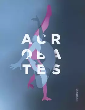 Couverture du produit · Acrobates. Ediz. illustrata
