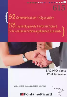 Couverture du produit · S2 communication-négociation, S3 technologies de l'information et de la communication appliquées à la vente 1re et Terminale Ba