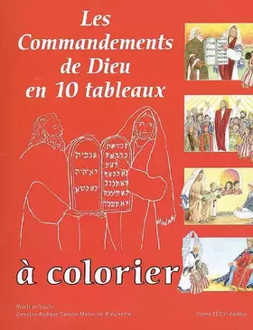 Couverture du produit · Les Commandements de Dieu en 10 tableaux à colorier
