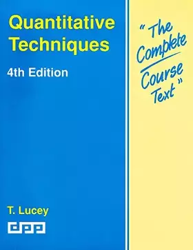 Couverture du produit · Quantitative Techniques (Complete Course Texts)