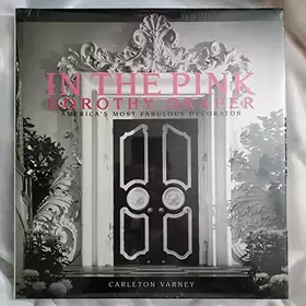 Couverture du produit · In the Pink: Dorothy Draper--America's Most Fabulous Decorator