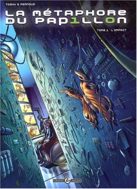 Couverture du produit · La Métaphore du papillon, tome 1