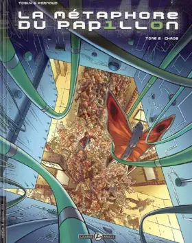 Couverture du produit · La métaphore du papillon T02 - Chaos