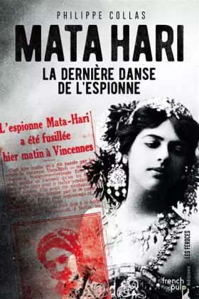 Couverture du produit · Mata Hari - La dernière danse de l'espionne