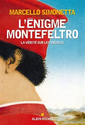 Couverture du produit · L'Enigme Montefeltro: La vérité sur les Médicis