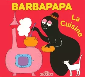 Couverture du produit · La Bibliotheque De Barbapapa: LA Cuisine (Petit Format)