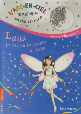 Couverture du produit · 1. Les fées des bijoux : Luna, la fée de la pierre de Lune