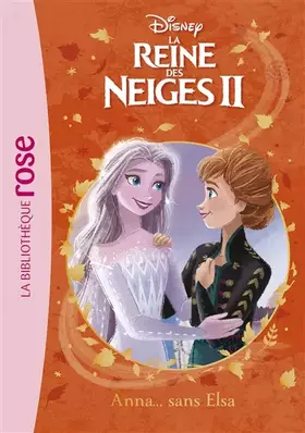 Couverture du produit · La Reine des Neiges 2 08 - Anna... sans Elsa
