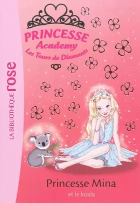 Couverture du produit · Princesse Academy 36 - Princesse Mina et le koala